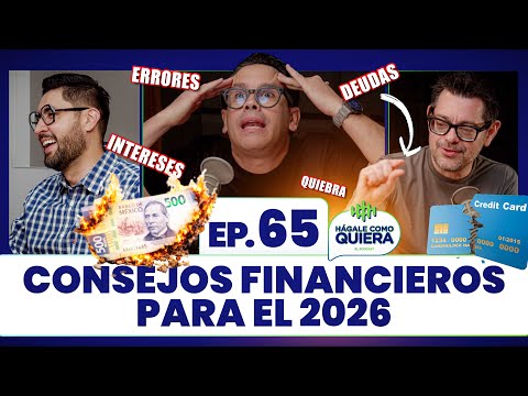 Consejos Financieros 2026 Ep. 65