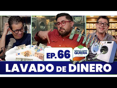 Lavado de Dinero Ep. 66